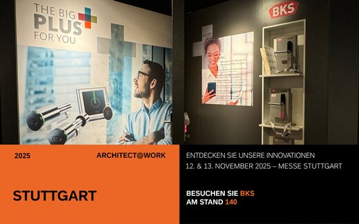 BKS Innovationen auf der ARCHITECT@WORK Stuttgart 2025 BKS Innovationen auf der ARCHITECT@WORK Stuttgart 2025